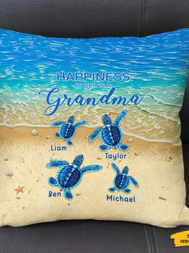 Turtle Happiness is Being Grandma Mommy Aunite Personalized Pillow SC25122301