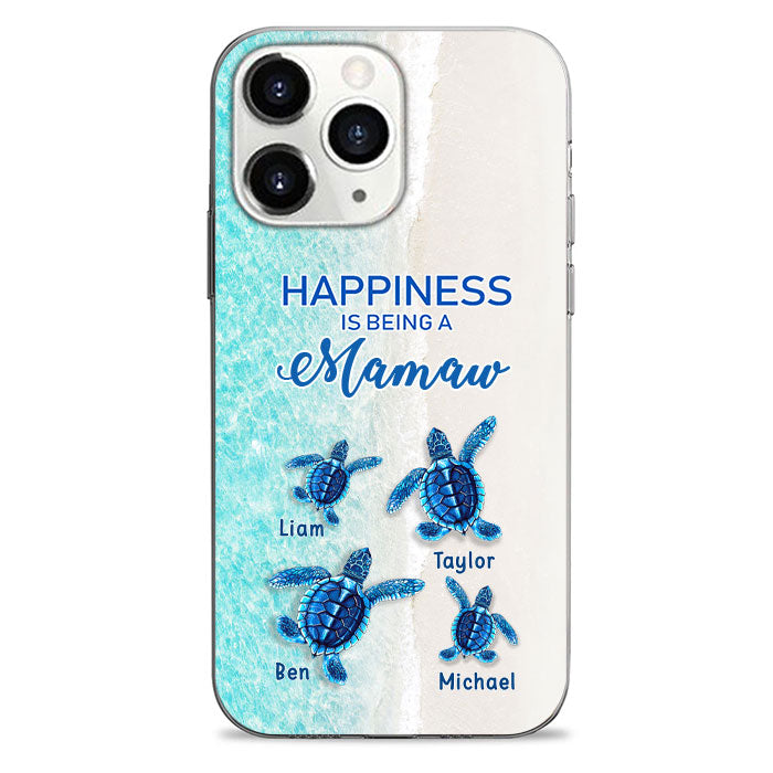 Turtle Happiness is Being Grandma Mommy Auntie Personalized Phone Case SC5272D4