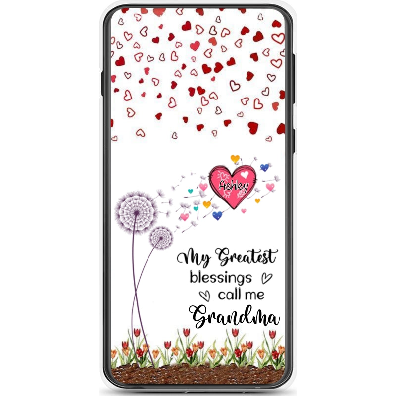 Heart Dandelion My greatest blessings call me Grandma Mimi Nana Personalized Phone Case SC303236