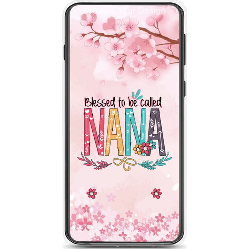 Blessed To Be Called Nana, Mommy, Grandma, Auntie - Personalized Phone Case