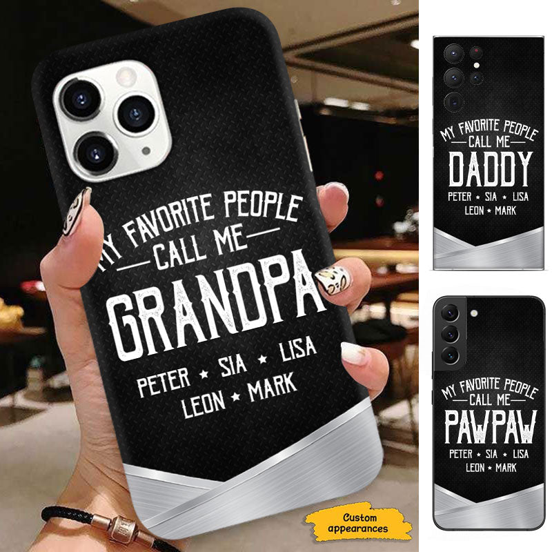 My Favorite People called me Grandpa Daddy Papa Personalized Phone Case SC25122305 - Drive mockup HP21DEC23HL04
