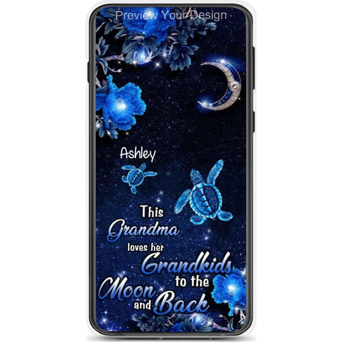 Turtle This Grandma Love Her Grandkids To The Moon & Back Personalized Mommy, Nana, Grandma, Auntie Phone Case