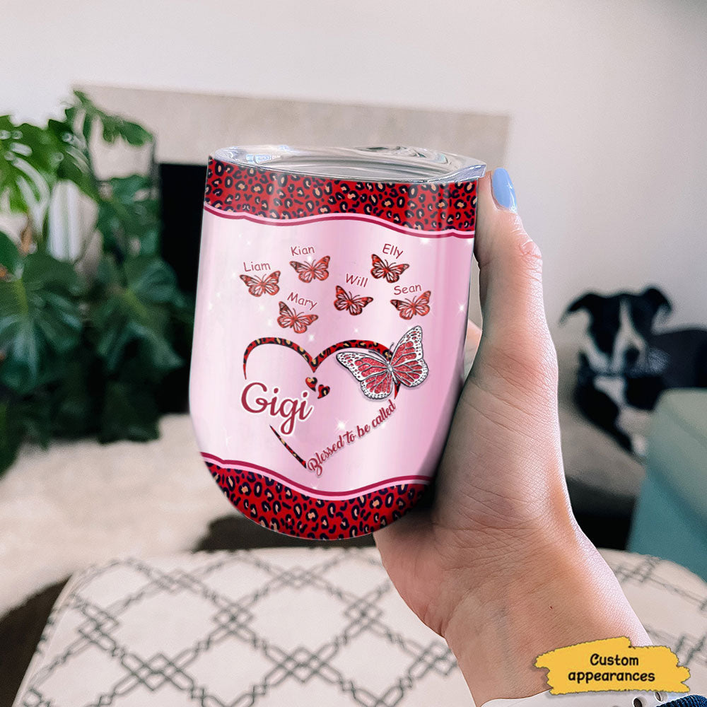 Butterfly Heart Blessed To Be Called Grandma Kids Names Personalized Wine Tumbler