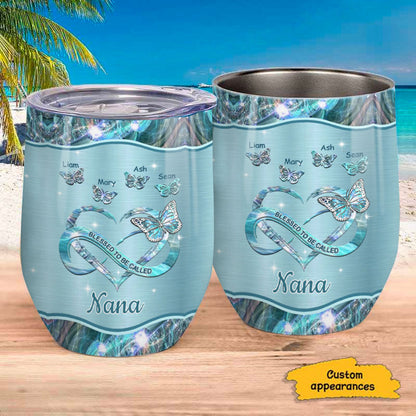 Butterfly Blessed To be called Grandma Nana Mimi Mommy Personalized Wine Tumbler