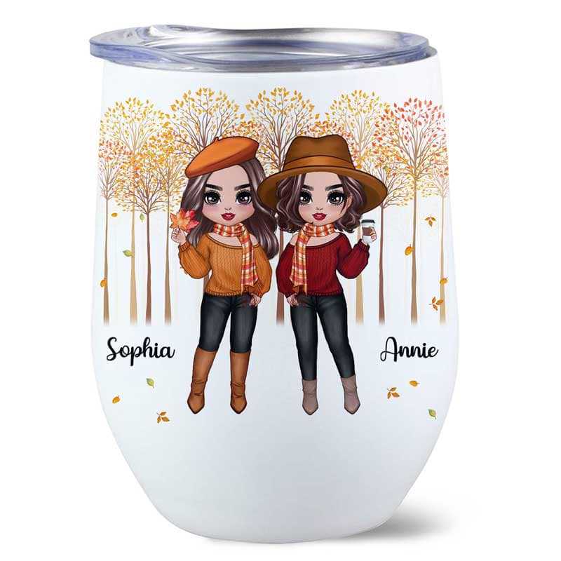 Doll Girls Standing Besties Forever Fall Season Personalized Wine Tumbler