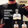 Customized Husband Daddy Protector Hero T-Shirt PM05JUN21CT1 Dreamship S Black 