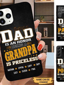 Being A Dad Is An Honor Being A Papa Is Priceless Personalized Phone case