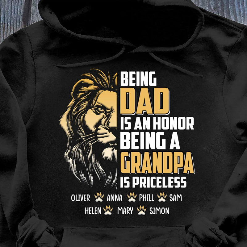Being A Dad Is An Honor Being A Papa Is Priceless Personalized Shirt 2D T-shirt ShinyCustom - The Best Personalized Gift Store