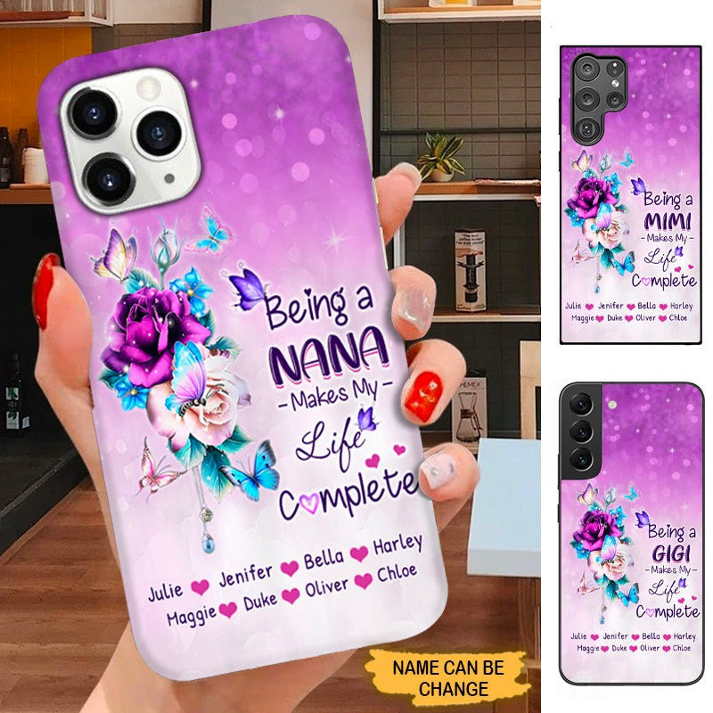 Being a Nana Makes My Life Complete Grandma Personalized Phone case SC25814 Phone case ShinyCustom Phone Case 