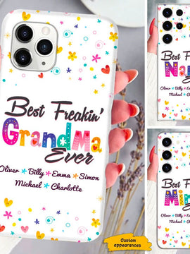 Best Freakin' Grandma Nana Mimi Mommy Ever Personalized Phone Case SC283239