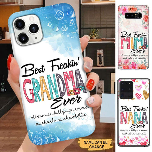 Best Freakin' Nana Ever Grandma Gigi Mimi Personalized Phone case Phone case FUEL 