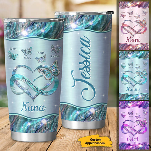 Butterfly Blessed To be called Nana Mimi Grandma Mom Personalized Tumbler SC91234