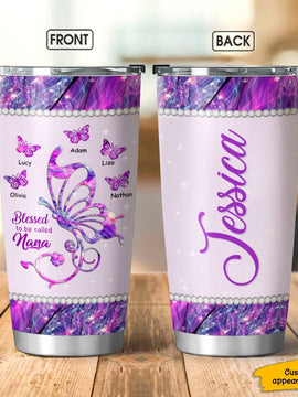 Butterfly Blessed to be called Grandma Nana Nanny Mimi Personalized Tumbler SC151106