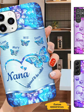 Butterfly Blessed to be called Nana Mimi Gigi Grandma Personalized Phone case SC1769