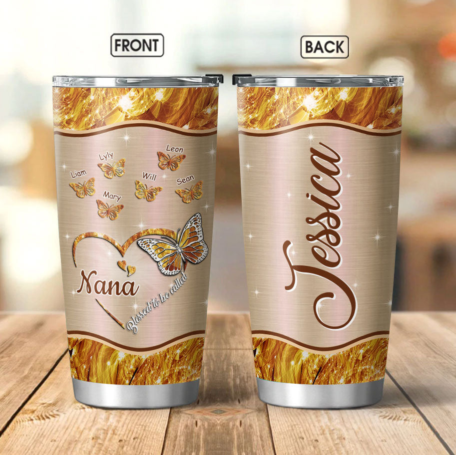 Butterfly Blessed to be called Nana Mimi Gigi Grandma Personalized Tumbler SC211016