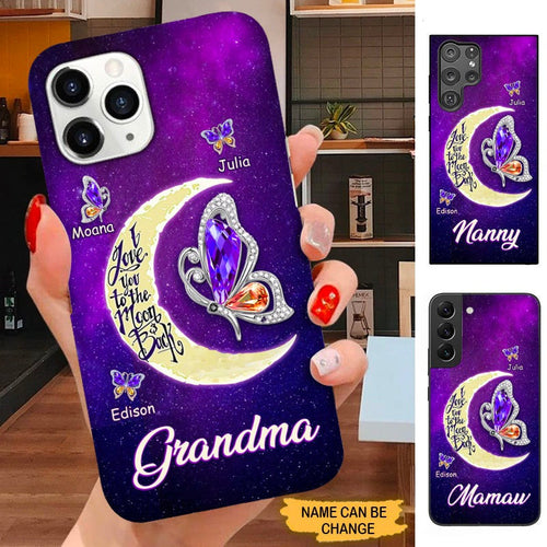 Butterfly I Love you to the moon and back Grandma Nana Mommy Personalized Phone case SC26814 Phone case ShinyCustom Phone Case 