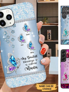 Butterfly My Greatest Blessings Call Me Nana Mimi Gigi Grandma Personalized Phone case SC30815