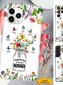 Flower Butterfly Happiness is being a Nana Grandma Mimi Mommy Personalized Phone Case SC283236