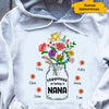 Flower Happiness is being a Nana Mimi Mom Grandma Personalized Hoodie Shirt SC912317