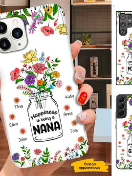 Flower Happiness is being a Nana Mimi Mom Grandma Personalized Phone case SC912312