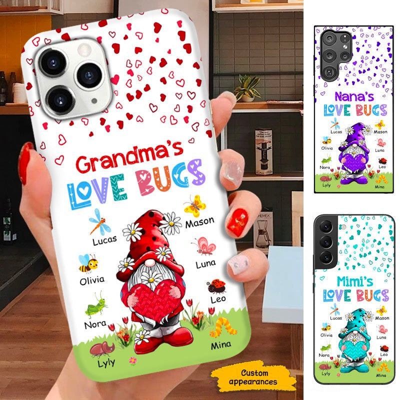 Gnome Grandma Nana Mimi Love Bugs Personalized Phone Case SC213237