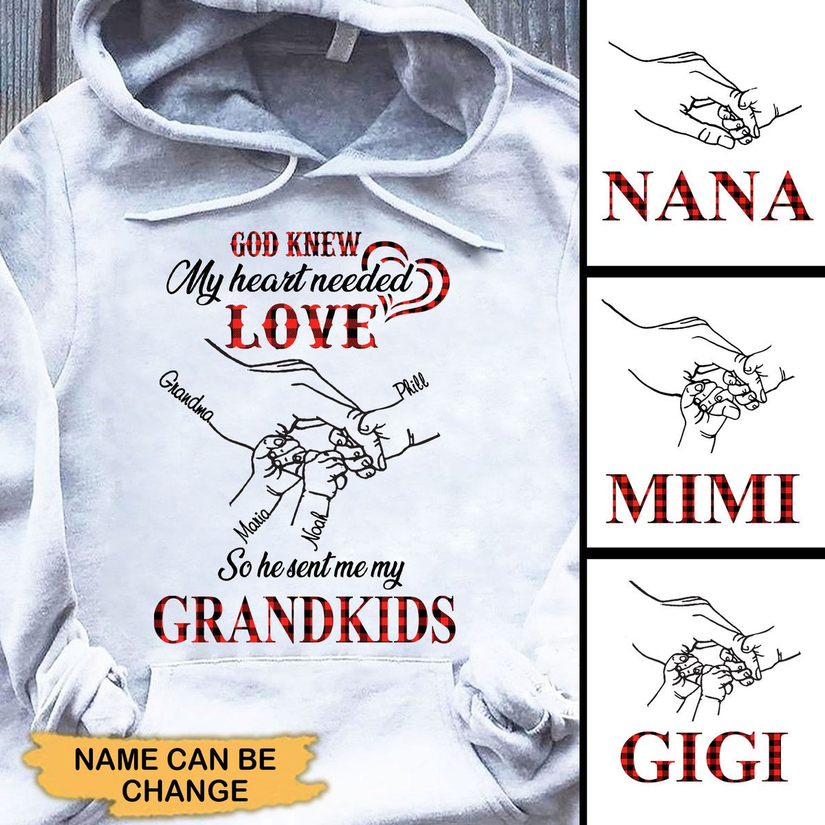 God knew my heart need LOVE so he sent me my grandkids Grandma, Mommy, Auntie Personalized Hoodie Shirt Apparel Gearment 
