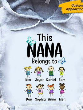 Grandma Mimi Gigi This Nana Belongs To Personalized Hoodie Shirt SC26129