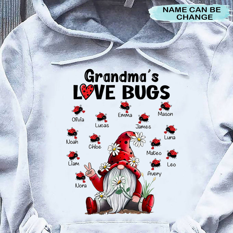 Grandmas Love Bugs Personalized Hoodie Shirt Apparel Dreamship