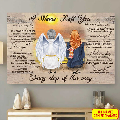 I Never Left You Personalized Memorial Gift wall art Canvas Canvas Dreamship 