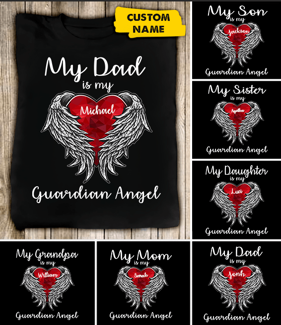 Personalized My Son/ Dad/ Daughter/ Grandpa/ Mom/ Sister Is My Guardian Angel T-shirt Dreamship S Black