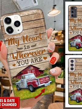 My Heart Is Wherever You Are Personalized Custom Phone Case HTT25JUN21TP1