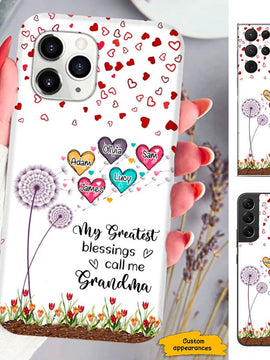 Heart Dandelion My greatest blessings call me Grandma Mimi Nana Personalized Phone Case SC303236