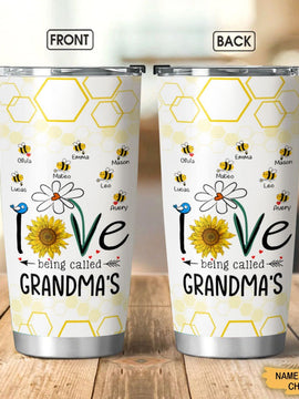 Honey Bees LOVE Being Called Grandma Mommy Auntie Personalized Tumbler