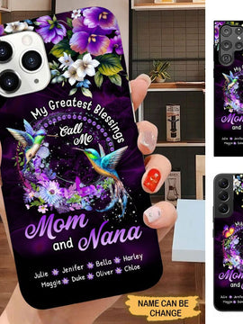 Hummingbird Butterfly My Greatest Blessings Called Me Mom And Nana Grandma Personalized Phone Case SC2583