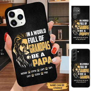 In a World full of Grandpas be a Papa Poppy Personalized Phone case Phone case FUEL 