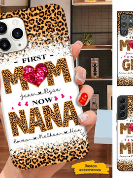 Leopard First Mom Now Nana Personalized Phone case SC281216