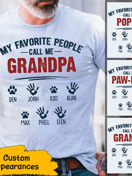 My Favorite people call me Grandma Papa Daddy Personalized Hoodie Shirt SC261234