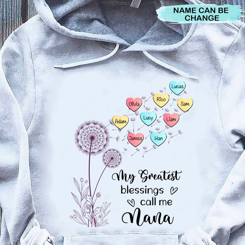 My Greatest Blessings call me Grandma,Mommy, Nana, Auntie Dandelions Personalized Hoodie Shirt SC2493 Apparel ShinyCustom