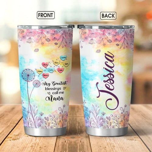 My Greatest Blessings call me Grandma,Mommy, Nana, Auntie Personalized Tumbler SC15911 Tumbler ShinyCustom - The Best Personalized Gift Store 