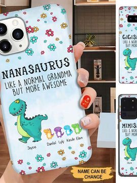 Nanasaurus Grandmasaurus Grandma Mommy Auntie Personalized Phone Case