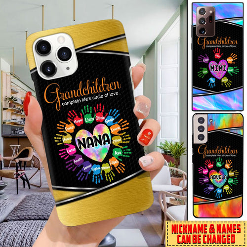 Personalized Custom Phone Case Grandchildren Complete Life's Circle Of Love Nana, Grandma, Auntie Gift 10JAN2201 Phone case FUEL 