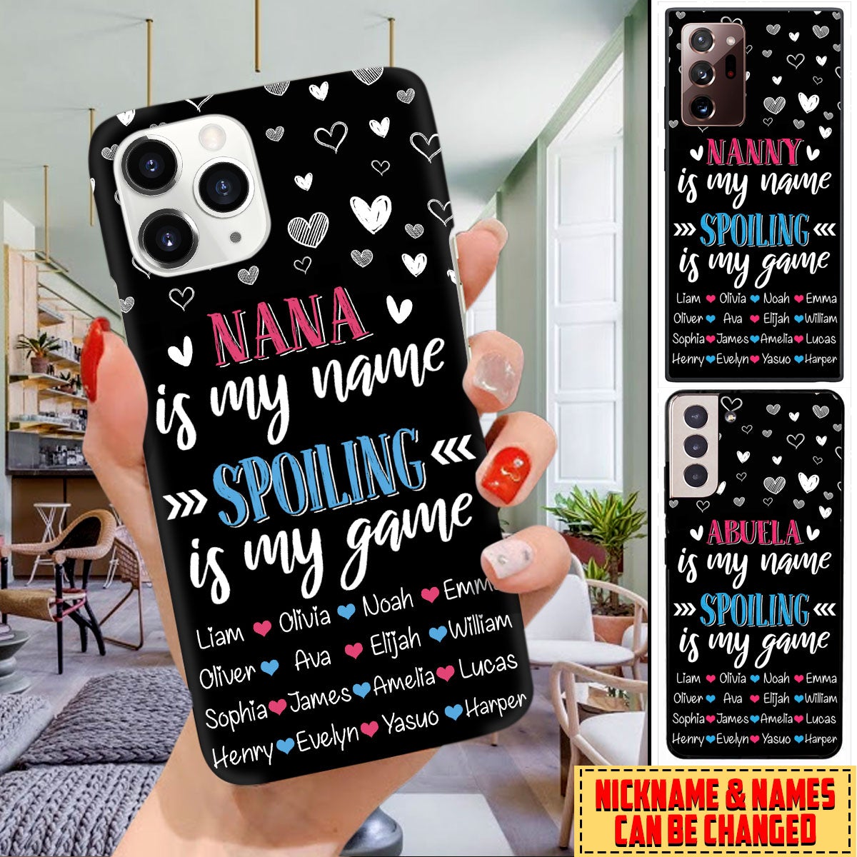 Personalized Custom Phone Case Grandma, Nana, Auntie Is My Name Spoiling Is My Game Funny Gift 24NDH22NOV01 Phone case FUEL 