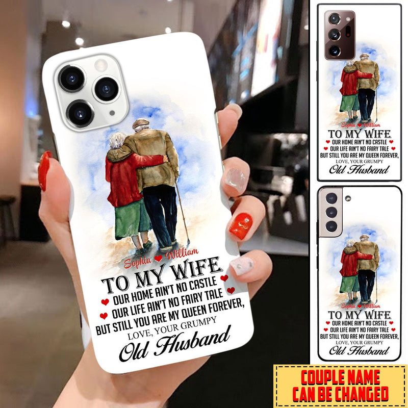 Personalized Custom Phone Case "You Are My Queen Forever" For Grumpy Old Husband To Wife Gift 24NDH09DEC02 Phone case FUEL