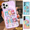 First MOM now GRANDMA Mommy, Nana, Auntie Personalized phone case SC0420 Phone case FUEL 