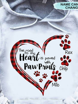 The Road To My Heart Is Paved With Pawprints Dog Mom Dog Lover Personalized Shirt