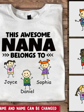 This Awesome Nana belongs to funny kids Personalized Shirt