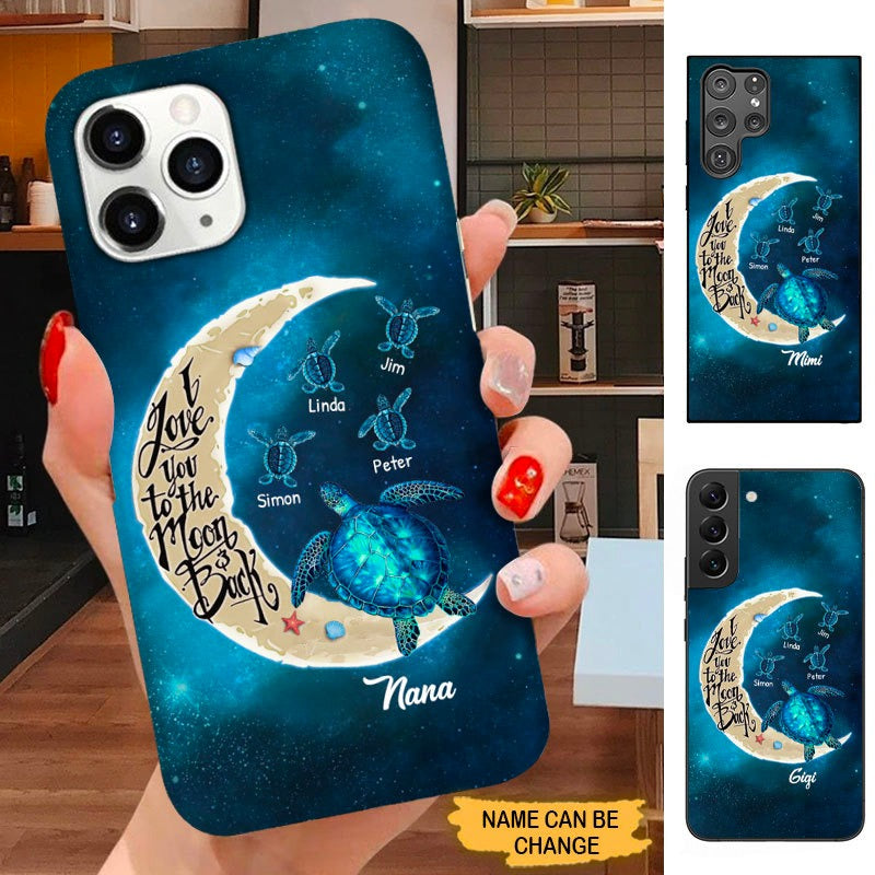 Turtle Love you to the moon and back Grandma Nana Mommy Personalized Phone case SC12107 Phone case ShinyCustom Phone Case 