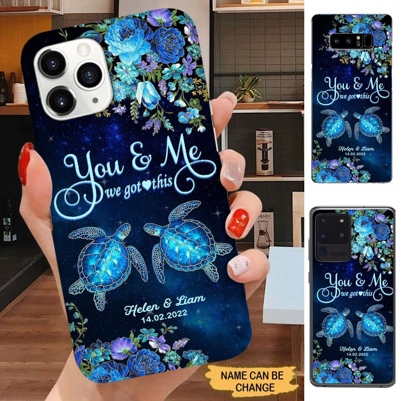 Turtle You and Me we got this Couple Personalized Phone case Phone case FUEL