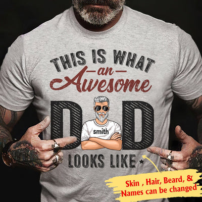 Customized This Is What An Awesome Dad Looks Like T-Shirt PM07JUN21CT2 Dreamship S Black