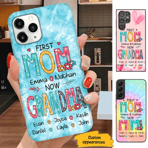 First MOM now GRANDMA Mommy, Nana, Auntie Personalized phone case SC71511